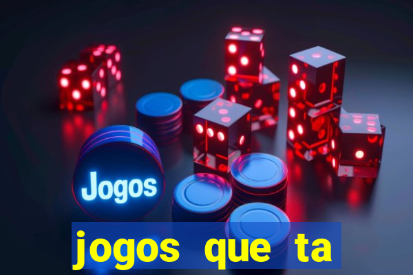 jogos que ta pagando dinheiro